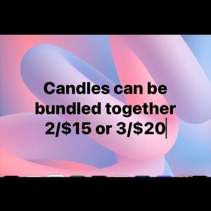 Candles can be bundled.